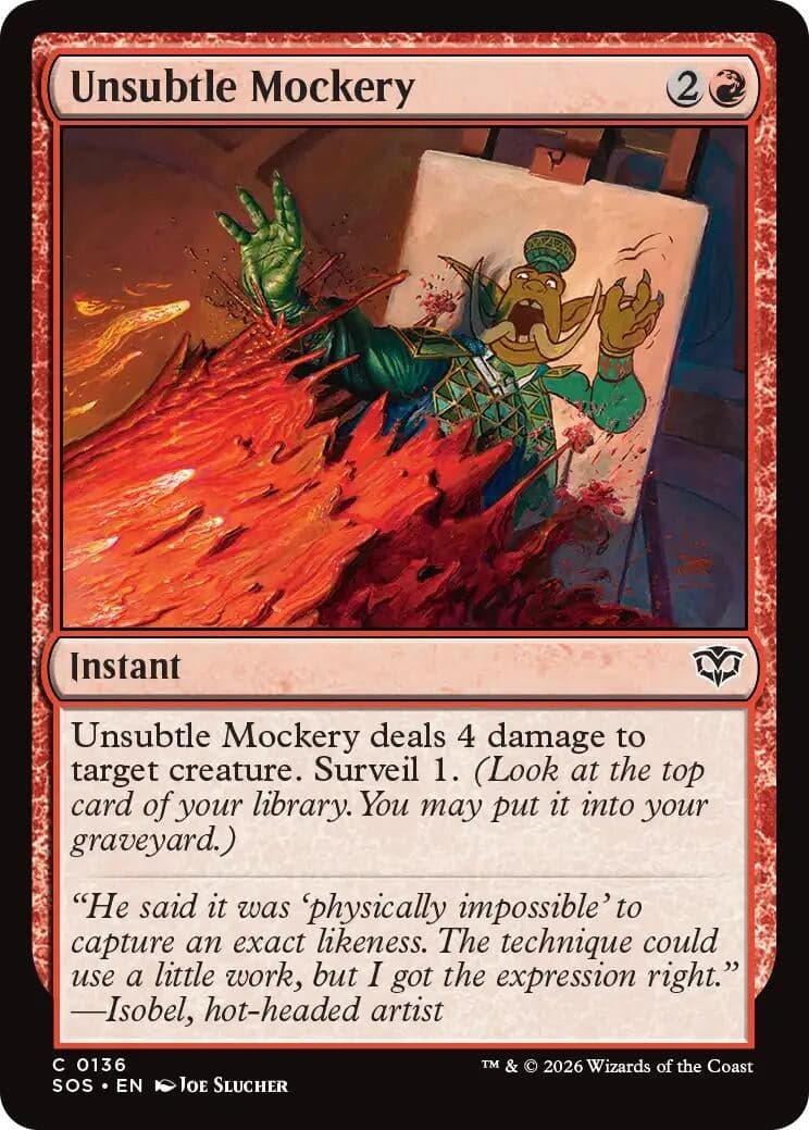 Unsubtle Mockery (136) (Foil) (Secrets of Strixhaven)